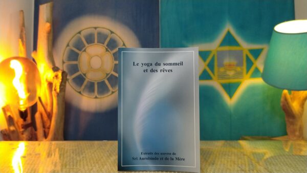 Le Yoga du sommeil et des rêves