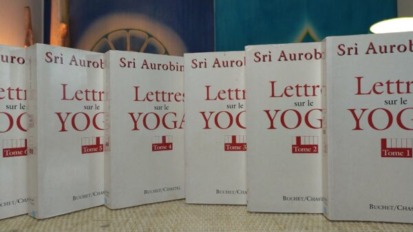 Lettres sur le Yoga - Sri Aurobindo (6 Tomes)