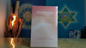 Don de la Grâce - Extraits des œuvres de Sri Aurobindo et de la Mère
