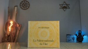 La Valeur Nationale de l'Art - Sri Aurobindo