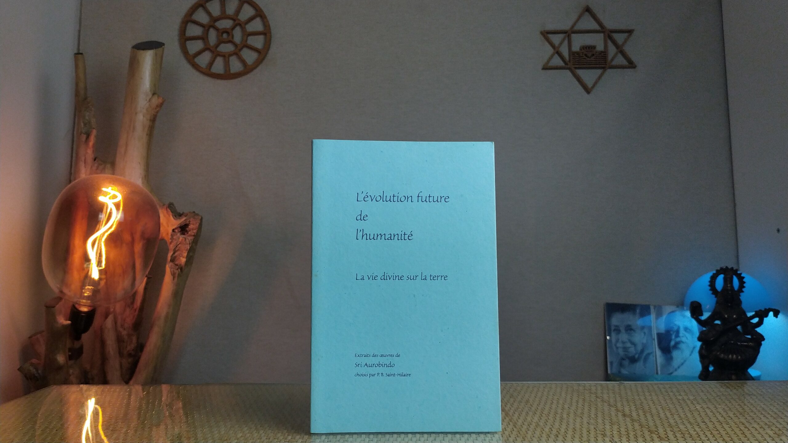 L'évolution future de l'humanité - Sri Aurobindo